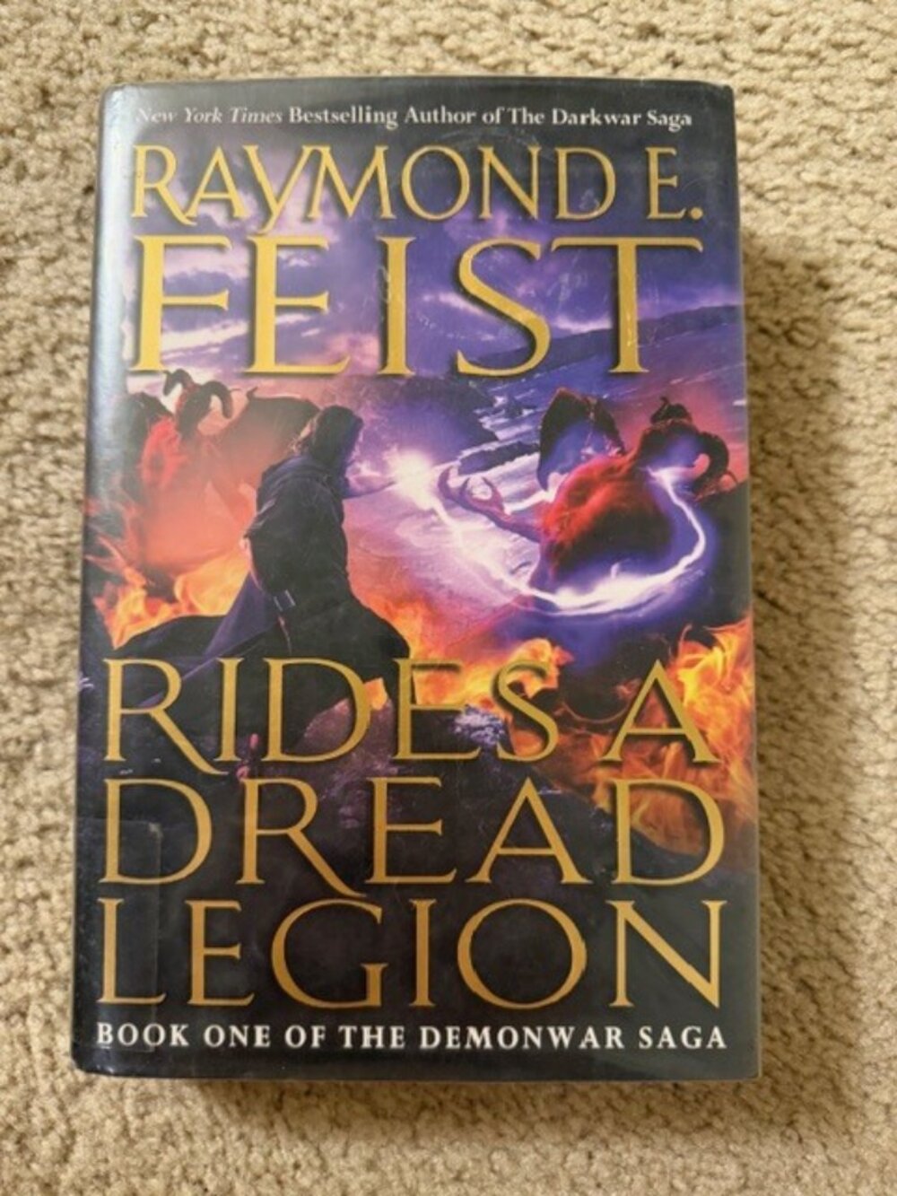 Rides a Dread Legion by Raymond E Feist - Demonwar Saga Book One First Edition